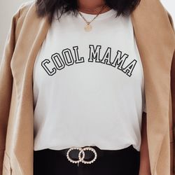 cool mama shirt , unique mothers day gift for friend, cool mama shirt , cool mommy, mamas day gift, expecting mom mother