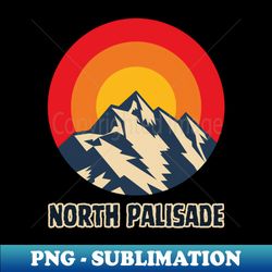 North Palisade - Decorative Sublimation PNG File - Spice Up Your Sublimation Projects