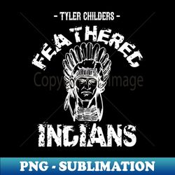 Beautiful Model Tyler Childers Feathered IndiansAwesome For Movie Fans - Retro PNG Sublimation Digital Download - Add a Festive Touch to Every Day