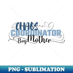 Funny Shenanigans Chaos Coordinator design for Moms with sons - Digital Sublimation Download File - Unleash Your Creativity