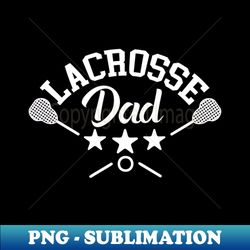 Mens Lacrosse Dad Tee Lacrosse Gift - Retro PNG Sublimation Digital Download - Bold & Eye-catching