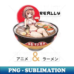 i just really love ramen - Vintage Sublimation PNG Download - Instantly Transform Your Sublimation Projects
