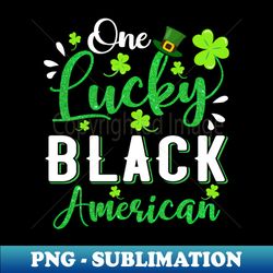 One Lucky Black American Shamrock Leprechaun Hat St Patricks Day - Sublimation-Ready PNG File - Boost Your Success with this Inspirational PNG Download