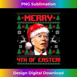 Merry 4th Of Easter Funny Joe Biden Christmas Ugly Sweater Long Sleeve - Urban Sublimation PNG Design - Challenge Creative Boundaries