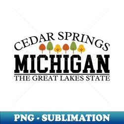 Cedar Springs Michigan - Trendy Sublimation Digital Download - Bring Your Designs to Life