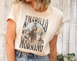 Amarillo By Morning Shirt, Amarillo Shirt, Country Shirt, Texas Shirt, Country Music Shirt, Western Shirt, Country Music