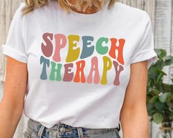 Groovy Speech Therapy Shirt, SLP Shirts, SLPA, Speech Language Pathology Pathologist, Gift For Therapist, Unisex Graphic