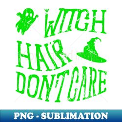 Witch Hair - T-Shirt - Exclusive PNG Sublimation Download - Perfect for Creative Projects
