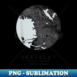 Berkeley California Coordinates map hometown - High-Quality PNG Sublimation Download - Fashionable and Fearless