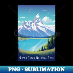 Grand Teton National Park Travel Poster - Retro PNG Sublimation Digital Download - Add a Festive Touch to Every Day