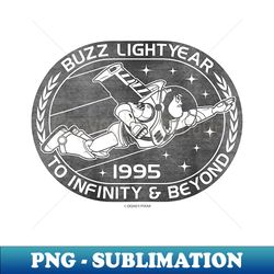 Disney Pixar Toy Story Buzz Lightyear To Infinity Badge - PNG Sublimation Digital Download - Enhance Your Apparel with Stunning Detail