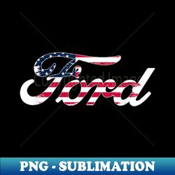 ford script american flag logo - retro png sublimation digital download - create with confidence