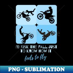 dirt bike love to fly - Stylish Sublimation Digital Download - Enhance Your Apparel with Stunning Detail