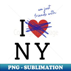 NYC Friendzoned - Premium Sublimation Digital Download - Defying the Norms