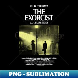 THE EXORCIST - Special Edition Sublimation PNG File - Bring Your Designs to Life