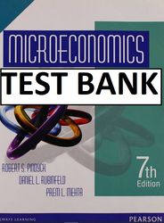 Test Bank to Accompany Microeconomics Seventh Edition