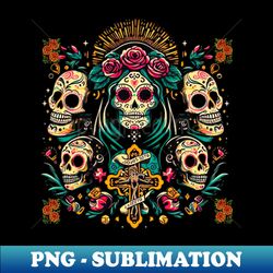 Day of the Dead - Exclusive Sublimation Digital File - Vibrant and Eye-Catching Typography