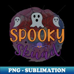 Spooky Squad - Decorative Sublimation PNG File - Perfect for Creative Projects