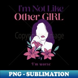 im worse - PNG Transparent Sublimation File - Perfect for Personalization