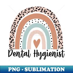 Dental Hygienist Rainbow Leopard Dentistry Lover - Premium PNG Sublimation File - Revolutionize Your Designs