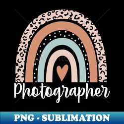 photographer rainbow leopard funny photographer appreciation - aesthetic sublimation digital file - unlock vibrant sublimation designs