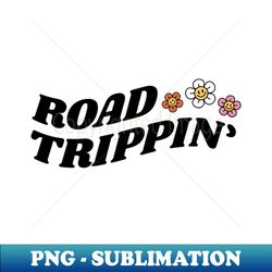 Road Trippin Cool T-Shirt - Stylish Sublimation Digital Download - Perfect for Sublimation Mastery