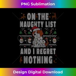 On The Naughty List And I Regret Nothing Tank Top - Chic Sublimation Digital Download - Elevate Your Style with Intricate Details