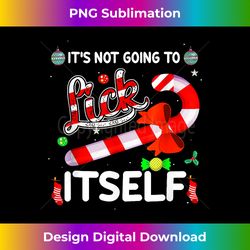 It's Not Going To Lick Itself Candy Cane Funny Christmas - Minimalist Sublimation Digital File - Reimagine Your Sublimation Pieces