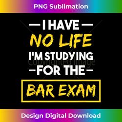 bar exam funny law school graduation gifts - futuristic png sublimation file - lively and captivating visuals