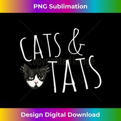 Cats Tats funny cat tattoo lover for Mens Womens - Sleek Sublimation PNG Download - Lively and Captivating Visuals