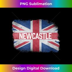 Newcastle  United Kingdom British Flag Vintage UK Souvenir - Deluxe PNG Sublimation Download - Rapidly Innovate Your Artistic Vision