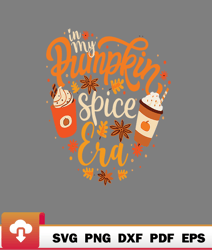 Groovy In My Pumpkin Spice Era Pumpkin Spice Fall Autumn Cute Sad SVG  WildSvg