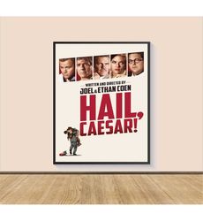 Hail Caesar Movie Poster Print, Canvas Wall Art,