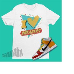 I Love Sneakers Shirt To Match Dunk High All Love No Hate - Dunk Matching Tee - 90s Party Shirt To Match Froskate Dunks