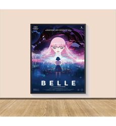 Belle Anime Movie Poster Print, Canvas Wall Art,