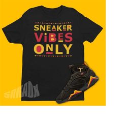 Sneaker Vibes Only Unisex Shirt To Match Jordan 7 CITRUS - Retro 7 Tshirt - AJ7 Matching Graphic Tee For Shoe Lovers
