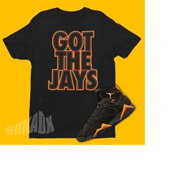 Got The Jays Unisex Shirt To Match Jordan 7 CITRUS - Retro 7 Tee - AJ7 Matching Graphic Tee For Sneakerheads
