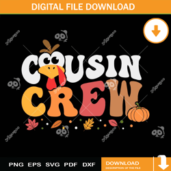 Cousin Crew Thanksgiving SVG PNG