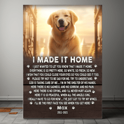Dog Loss Gift, I Made It Home Poem Canvas Pet Loss Gifts // Personalized Pet Memorial Canvas// Cat Loss Gift // Do