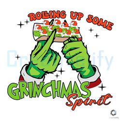 Grinchmas Spirit SVG Rolling Up Some Stink Graphic File