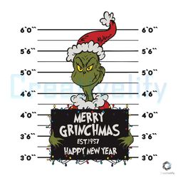 Merry Grinchmas Est 1957 SVG Happy New Year File
