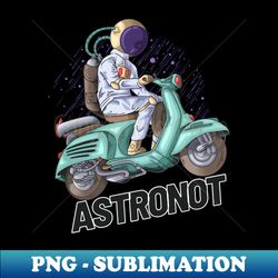 Astronaut t-shirt - Premium PNG Sublimation File - Unleash Your Inner Rebellion