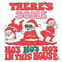 Santa Christmas SVG Some Hos In This House For Cricut Files