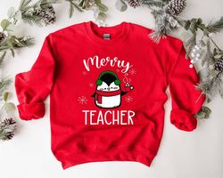 Merry Christmas Teacher Sweatshirt, Christmas Gift For Teacher, Teaching,Teachers Day, Teachers Life Shirt,Teacher Life,