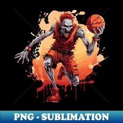 zombie basketball halloween sport design - aesthetic sublimation digital file - stunning sublimation graphics