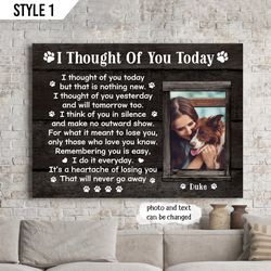 Dog Loss Gift, I Thought Of You Canvas // Pet Loss Gifts // Personalized Pet Memorial Canvas