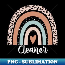 Cleaner Rainbow Leopard Funny Cleaner Appreciation - Vintage Sublimation Png Download - Capture Imagination With Every Detail