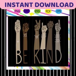 Be Kind Svg, Sign Language Svg, Diversity Svg, Diverse Hands Svg, Melanin Svg, Black Lives Matter Svg, Brown Hands Svg,