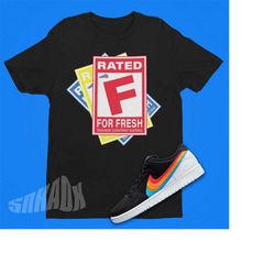 Rated F For Fresh Shirt To Match Dunk Polaroid - Polaroid Dunks Matching Shirt - Sneaker Match Tee - Shirt For Gamer