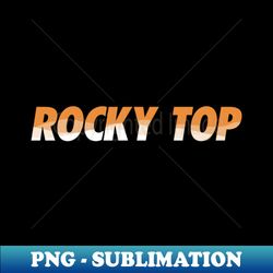 Rocky Top - PNG Transparent Digital Download File for Sublimation - Transform Your Sublimation Creations